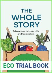 The Whole Story: Adventures in Love, Life, and Capitalism