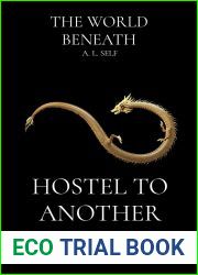 Hostel To Another World (The World Beneath Book 1)