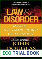 Law and Disorder:: Inside the Dark Heart of Murder