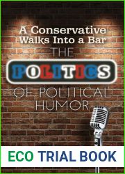 A Conservative Walks Into a Bar: The Politics of Political Humor