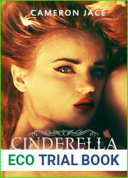 Cinderella Dressed in Ashes (The Grimm Diaries, #2)