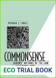 Commonsense Justice: Jurors| Notions of the Law
