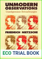 Unmodern Observations