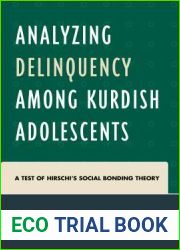 Analyzing Delinquency Among Kurdish Adolescents: A Test of Hirschi|s Social Bonding Theory