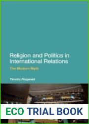 Religion and Politics in International Relations: The Modern Myth