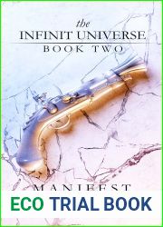 Manifest (The Infinit Universe(TM) Book Two)