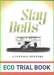 Slay Bells: A Vintage Mystery