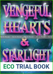 Vengeful Hearts and Starlight