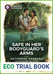 Safe in Her Bodyguard|s Arms: A Thrilling Bodyguard Romance (Price Security, 2)