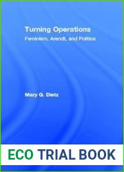Turning Operations: Feminism, Arendt, Politics