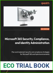 Microsoft 365 Security, Compliance, and Identity Administration: Plan and implement security and compliance strategies for Microsoft 365 and hybrid environments