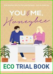 You and Me, Honeybee (The Fayette Bay Series Book 2)