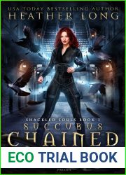 Succubus Chained (Shackled Souls Trilogy, #1)