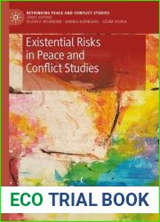 Existential Risks in Peace and Conflict Studies (Rethinking Peace and Conflict Studies)