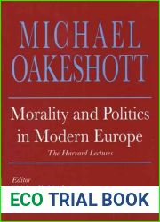 Morality and Politics in Modern Europe: The Harvard Lectures