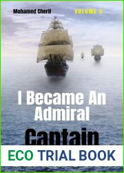 Captain Barbarossa : I Became An Admiral Over Ottoman Empire Fleet (Captain Barbarossa From A Pirate To An Admiral Book 3)
