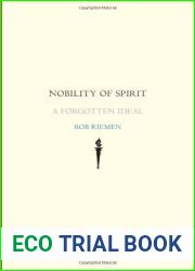 Nobility of Spirit: A Forgotten Ideal