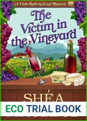 The Victim in the Vineyard (Viola Roberts Cozy Mysteries, #8)