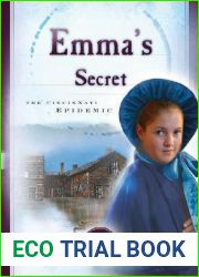Emma|s Secret: The Cincinnati Epidemic (1832) (Sisters in Time #9)