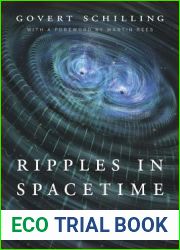 Ripples in Spacetime: Einstein, Gravitational Waves, and the Future of Astronomy