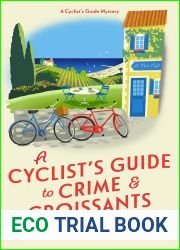 A Cyclist|s Guide to Crime and Croissants