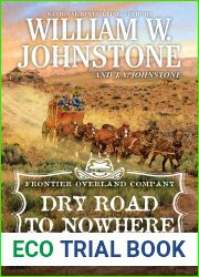 Dry Road to Nowhere (The Frontier Overland Company)