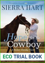 Hope for the Cowboy: A Parker Family Novel (Sunshine Ranch Sweet Romance Book 1)