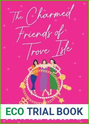 The Charmed Friends of Trove Isle
