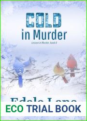 Cold in Murder: Lessons in Murder, Book 8