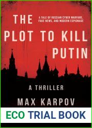 The Plot to Kill Putin: A Thriller