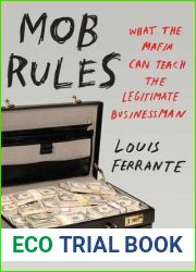 Mob Rules: What the Mafia Can Teach the Legitimate Businessman