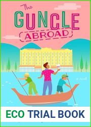 The Guncle Abroad (The Guncle, #2)