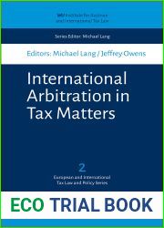 International Arbitration in Tax Matters (WU - Tax Law and Policy Series Book 2)