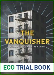 The Vanquisher: Book 2 (The Liberator Duology)