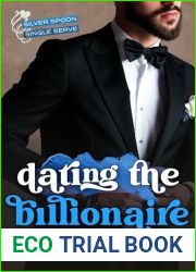 Dating the Billionaire (Silver Spoon Single Serve)