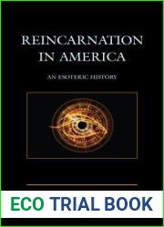 Reincarnation in America: An Esoteric History
