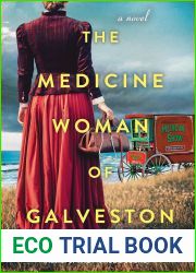 The Medicine Woman of Galveston
