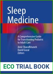 Sleep Medicine: A Comprehensive Guide for Transitioning Pediatric to Adult Care