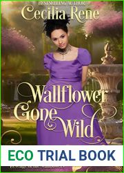 Wallflower Gone Wild (Revenge of the Wallflowers)