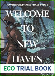 Welcome to New Haven: Havenworld Tales Phase One