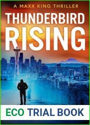 Thunderbird Rising: A Maxx King Thriller