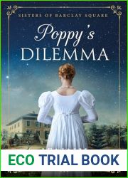 Poppy|s Dilemma (Sisters of Barclay Square Book 1)