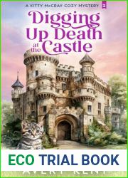 Digging Up Death at the Castle: A Kitty McCray Cozy Mystery