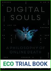 Digital Souls: A Philosophy of Online Death