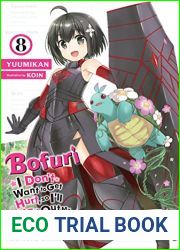 Bofuri: I Don|t Want to Get Hurt, so I|ll Max Out My Defense., Vol. 8 (light novel)