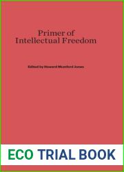 Primer of Intellectual Freedom