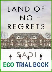 Land of No Regrets
