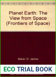 Planet Earth: The View from Space