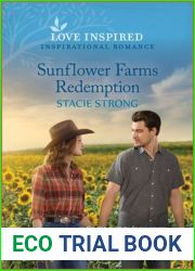 Sunflower Farms Redemption: An Uplifting Inspirational Romance