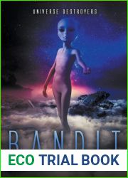Universe Destroyers: Bandit